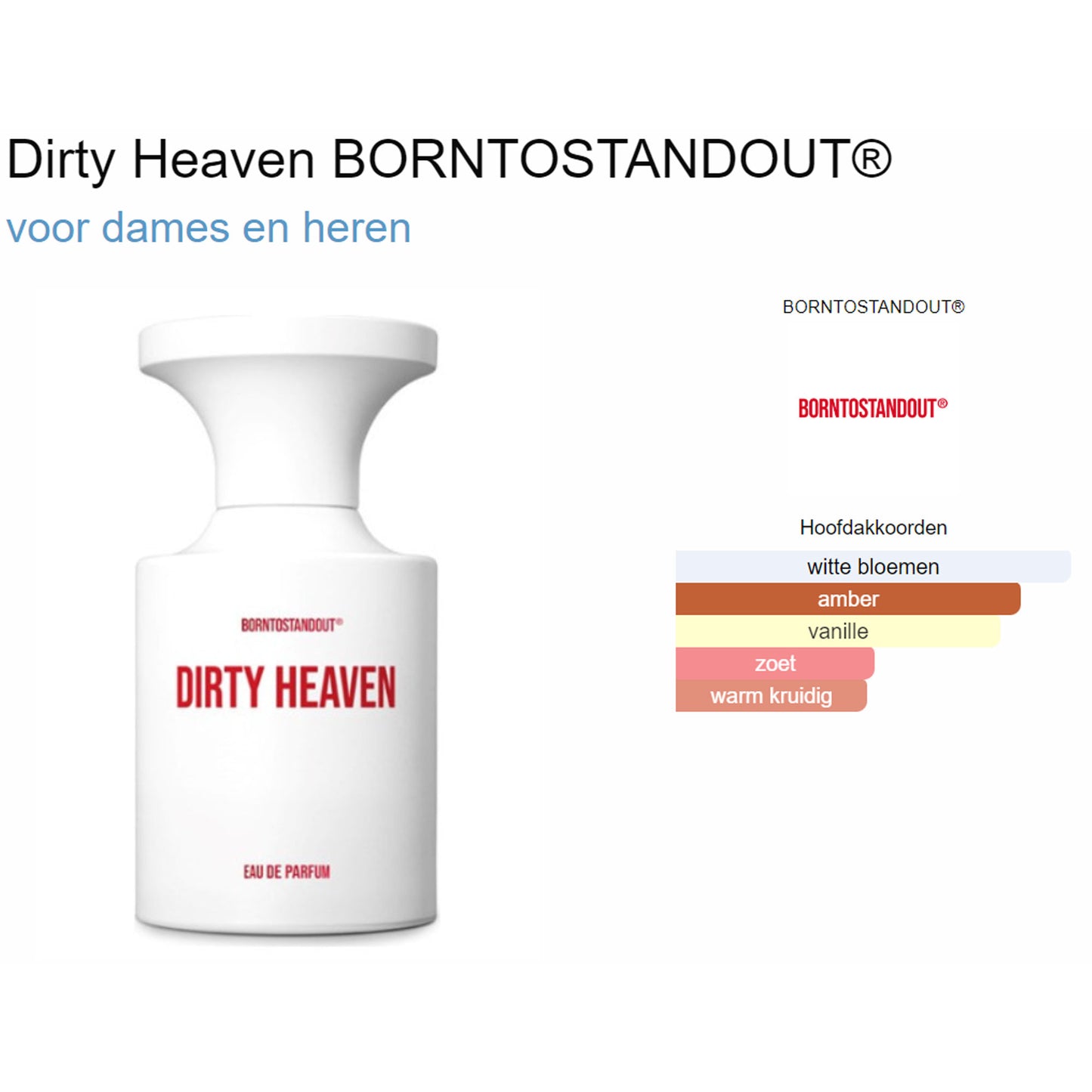 Fragrantica Parfum Tester BORNTOSTANDOUT® BORNTOSTANDOUT® Dirty Heaven Eau de Parfum voor Dames en Heren Eau de Parfum | Parfumstaaltjes