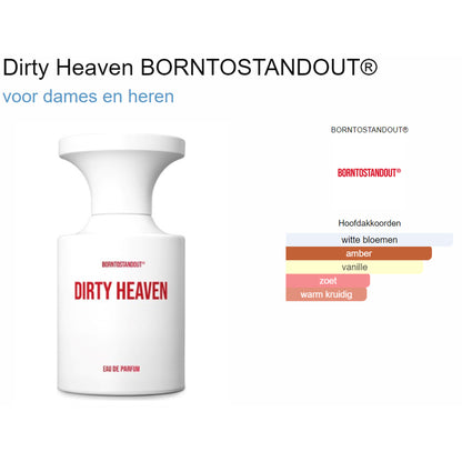 Fragrantica Parfum Tester BORNTOSTANDOUT® BORNTOSTANDOUT® Dirty Heaven Eau de Parfum voor Dames en Heren Eau de Parfum | Parfumstaaltjes